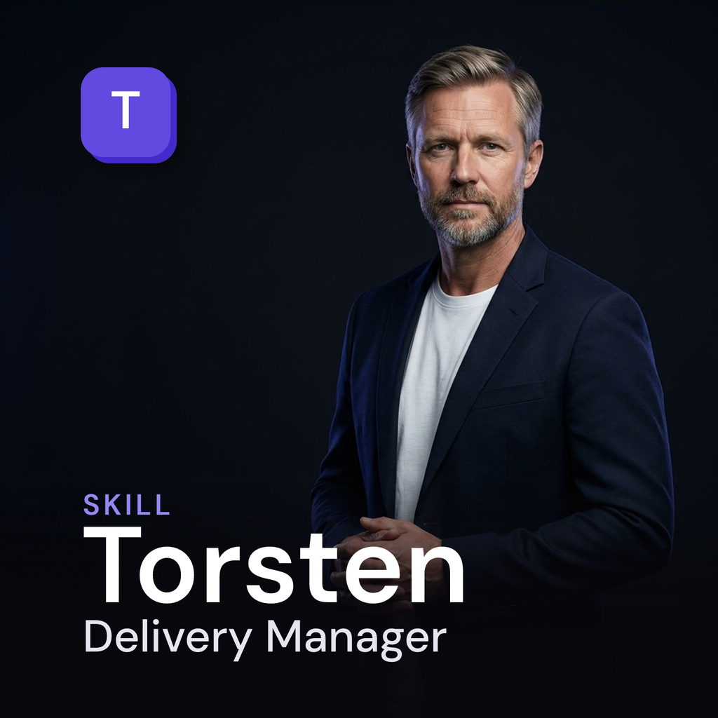 Torsten — Delivery Manager AI Skill
