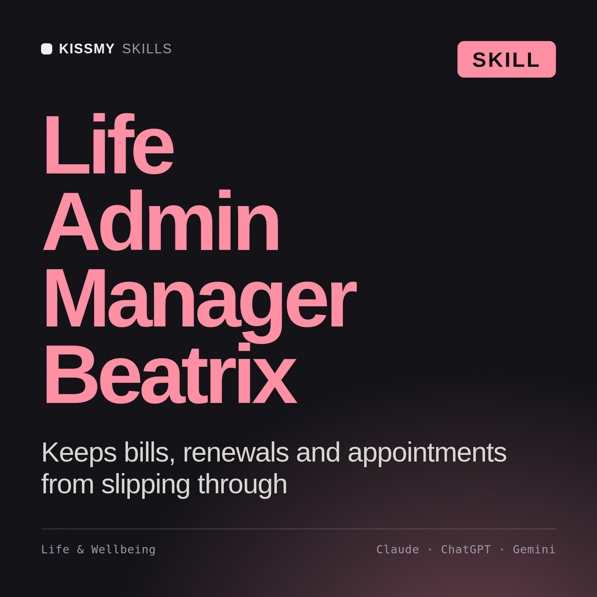 Life Admin Manager, Beatrix AI skill by KissMySkills, cover