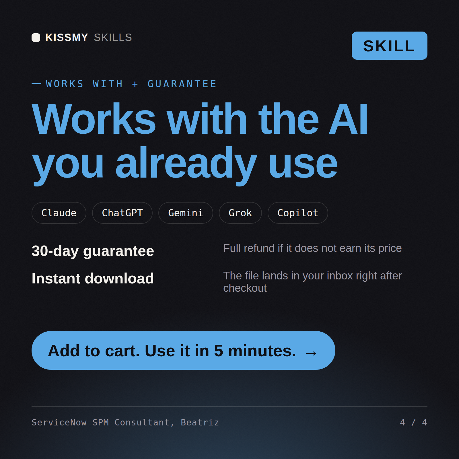 The ServiceNow SPM Consultant, Beatriz AI skill works with Claude, ChatGPT, Gemini and any AI chat, 30-day money-back guarantee