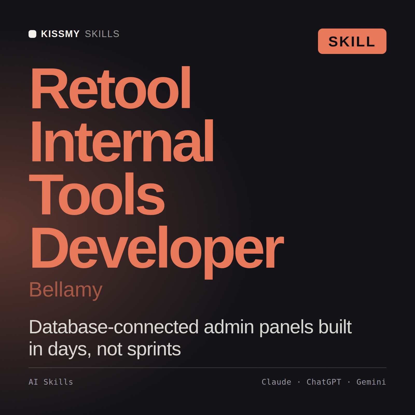 Retool Internal Tools Developer, Bellamy AI skill by KissMySkills, cover