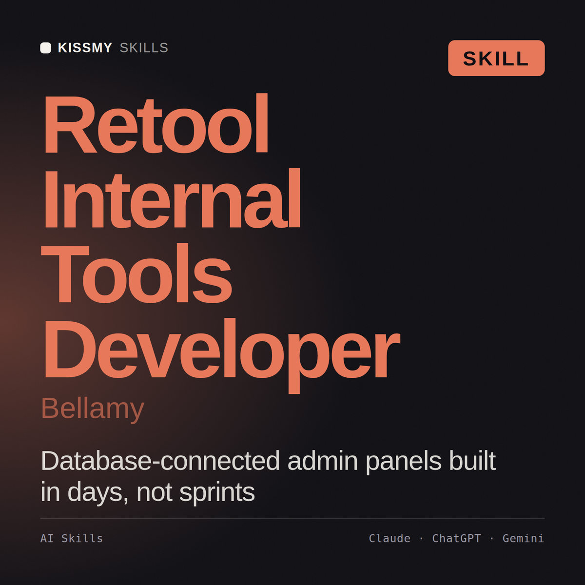 Retool Internal Tools Developer, Bellamy AI skill by KissMySkills, cover
