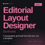 Editorial Layout Designer, Bertholde AI skill by KissMySkills, cover