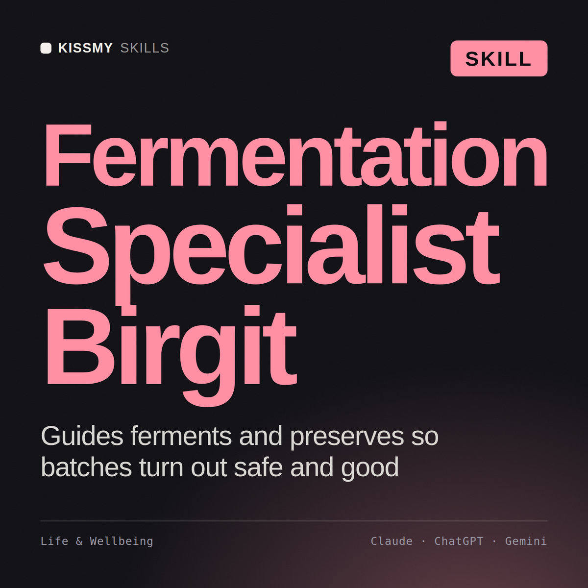 Fermentation Specialist, Birgit AI skill by KissMySkills, cover