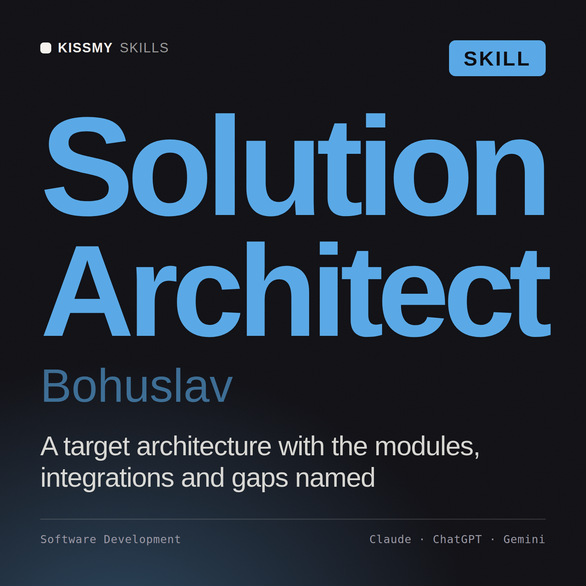 Solution Architect, Bohuslav AI skill by KissMySkills, cover