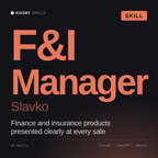 F&I Manager, Slavko AI skill by KissMySkills, cover