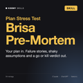 Brisa - Devil's Advocate & Pre-Mortem AI skill by KissMySkills, cover