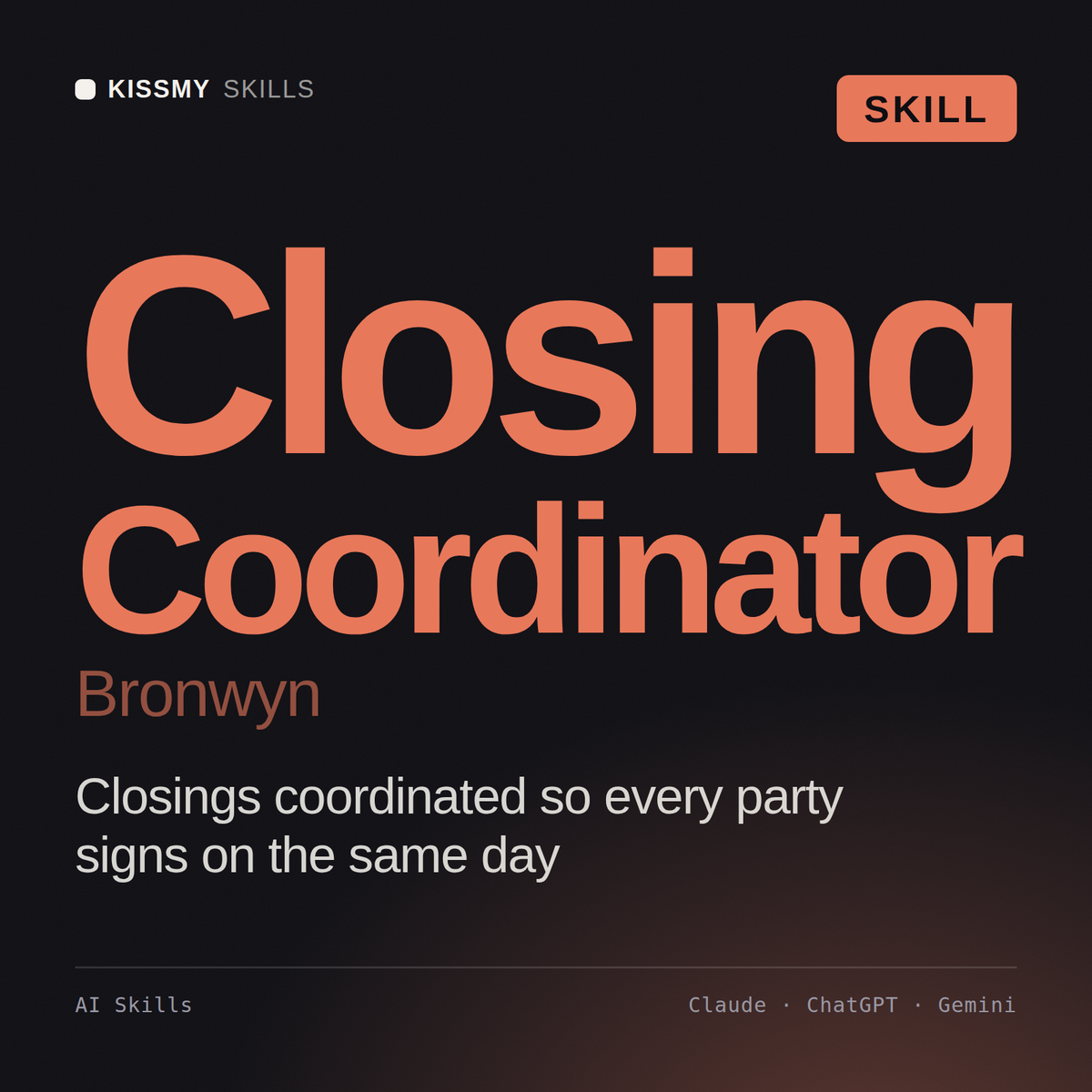 Closing Coordinator, Bronwyn AI skill by KissMySkills, cover