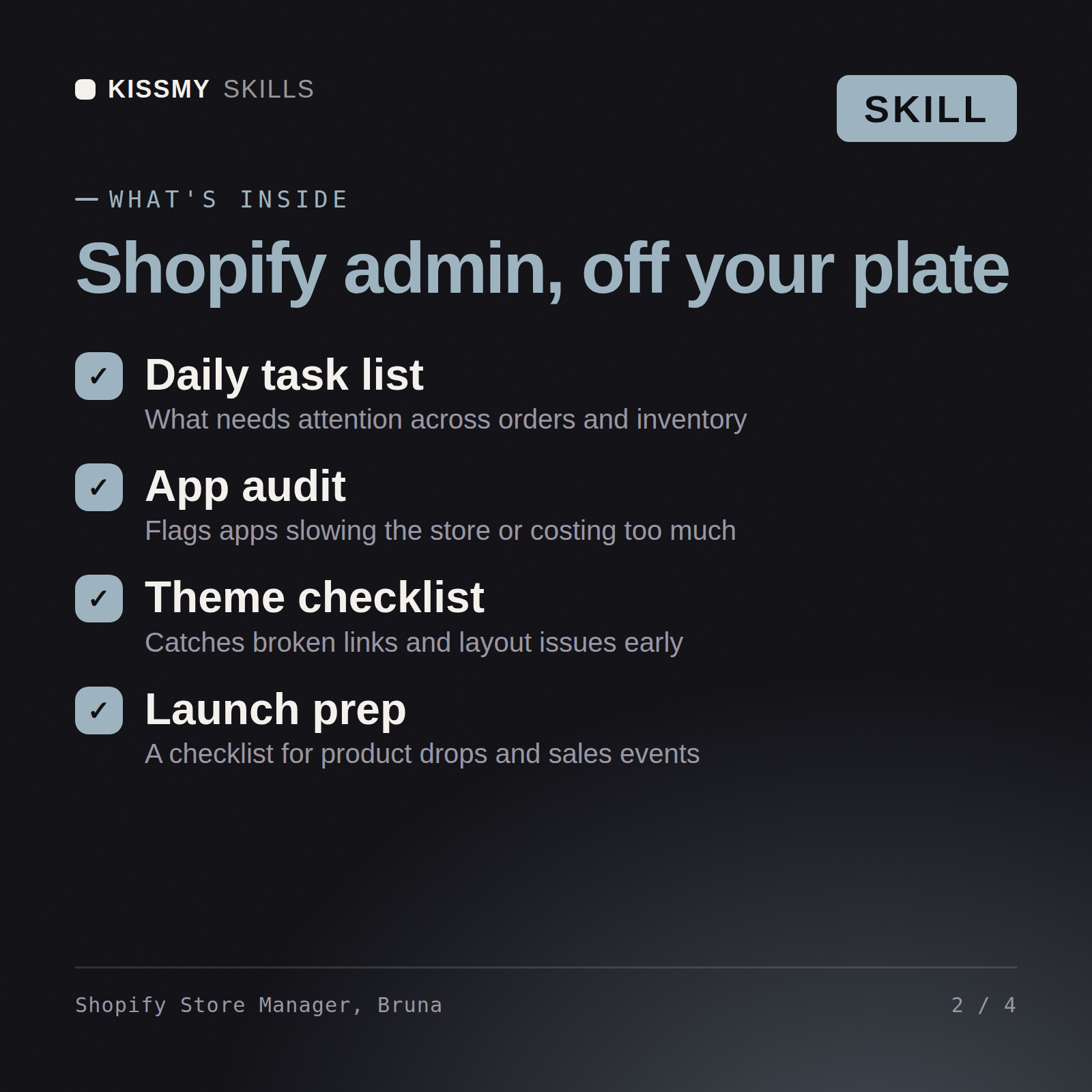 What's inside the Shopify Store Manager, Bruna AI skill: Daily task list, App audit, Theme checklist, Launch prep