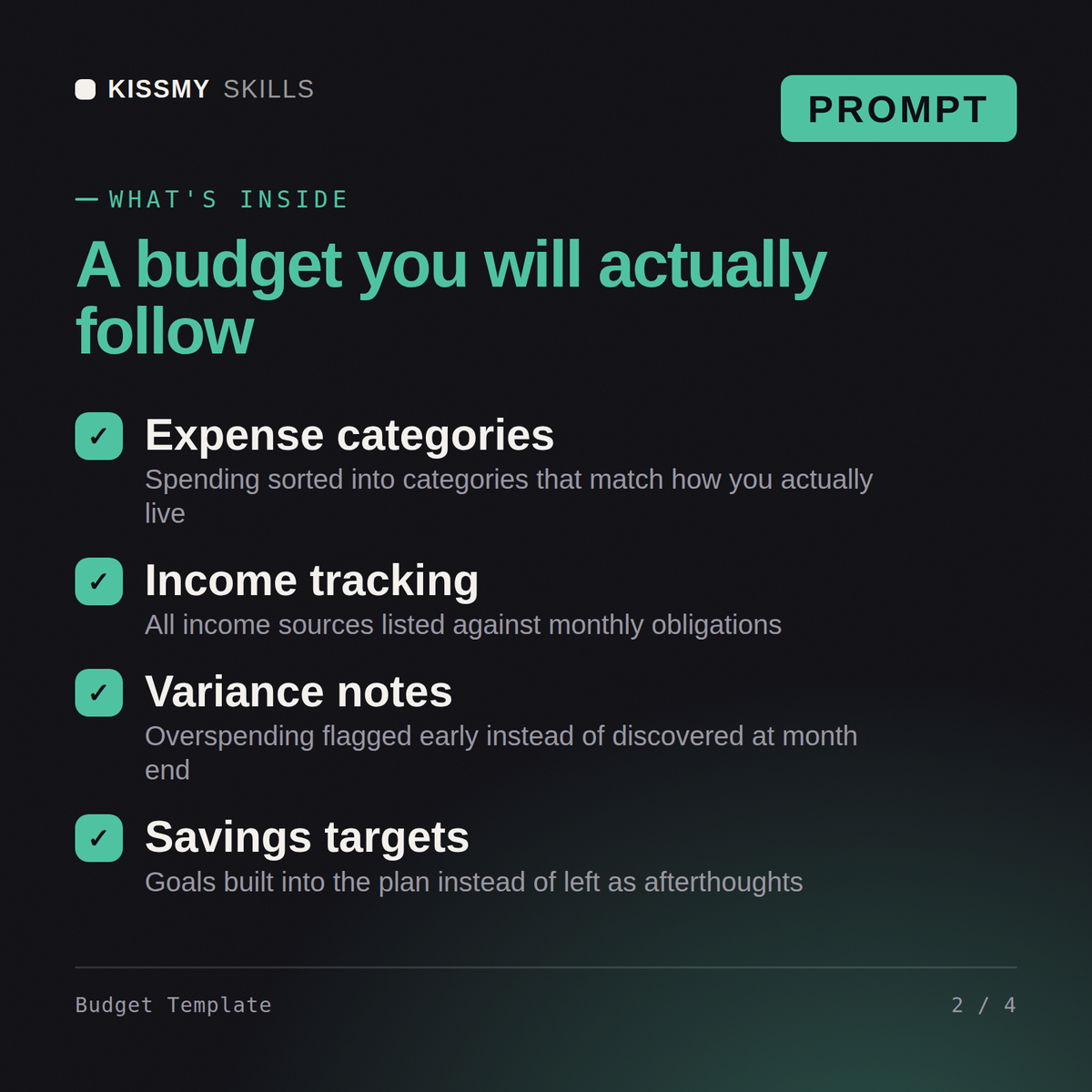 What's inside the Budget Template AI prompt: Expense categories, Income tracking, Variance notes, Savings targets