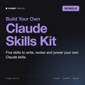 Build Your Own Claude Skills Kit