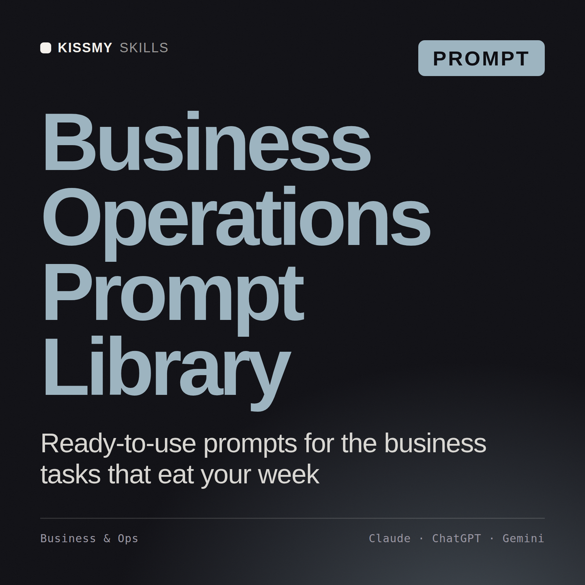 Business Operations Prompt Library AI prompt by KissMySkills, cover