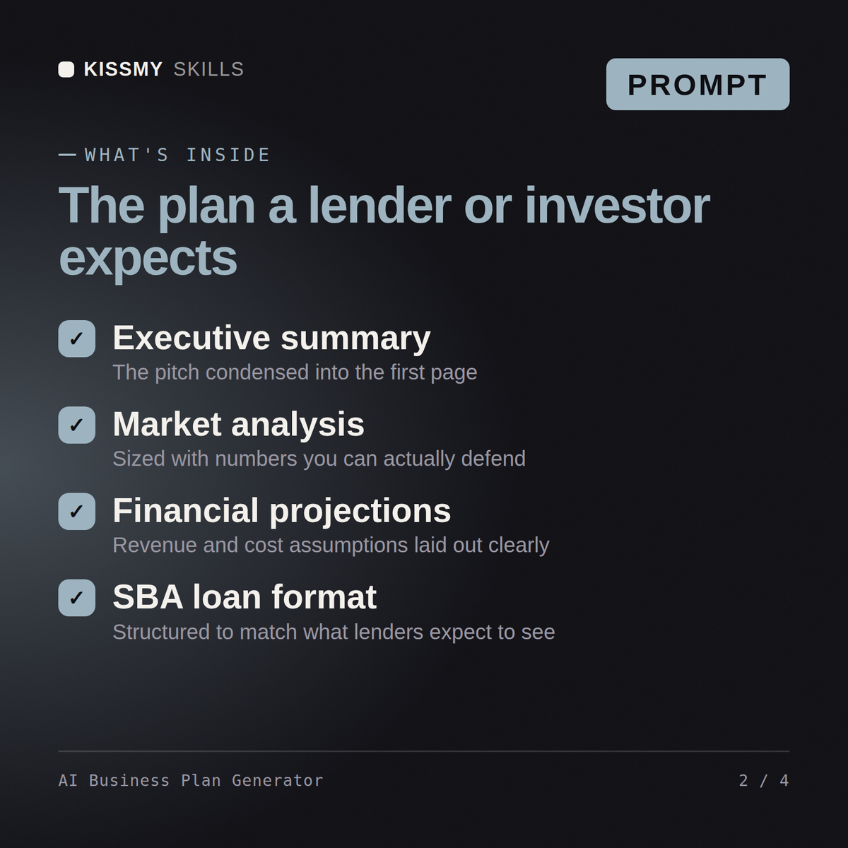 What's inside the AI Business Plan Generator AI prompt: Executive summary, Market analysis, Financial projections, SBA loan format