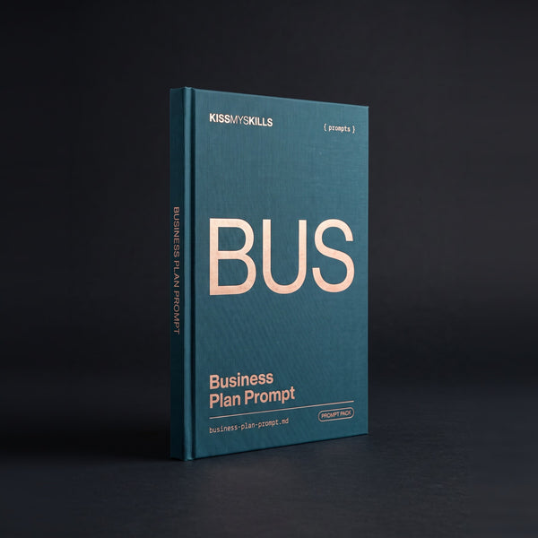 Business Plan prompts for Claude by KissMySkills, deep teal bookcloth cover with the monogram BUS