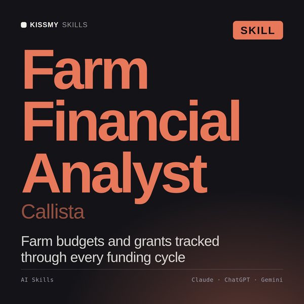 Farm Financial Analyst, Callista AI skill by KissMySkills, cover