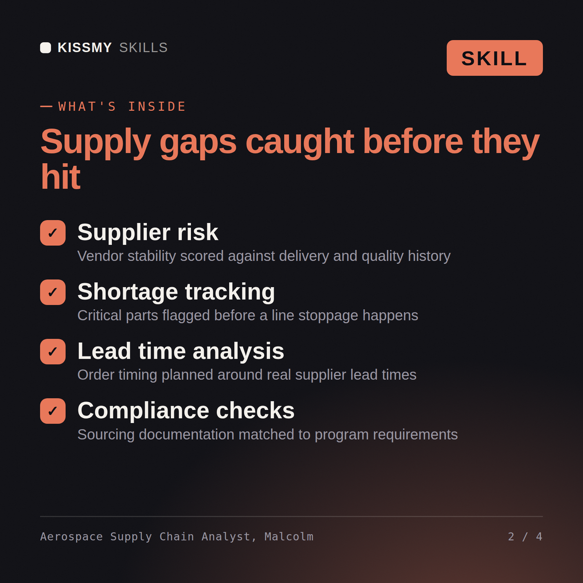 What's inside the Aerospace Supply Chain Analyst, Malcolm AI skill: Supplier risk, Shortage tracking, Lead time analysis, Compliance checks