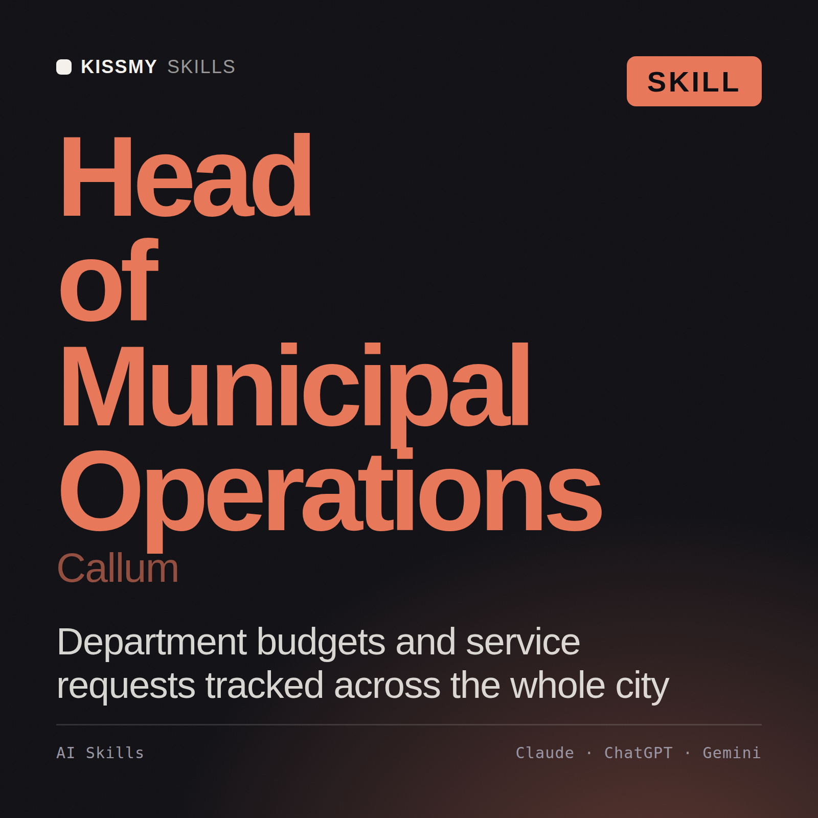 Head of Municipal Operations, Callum AI skill by KissMySkills, cover