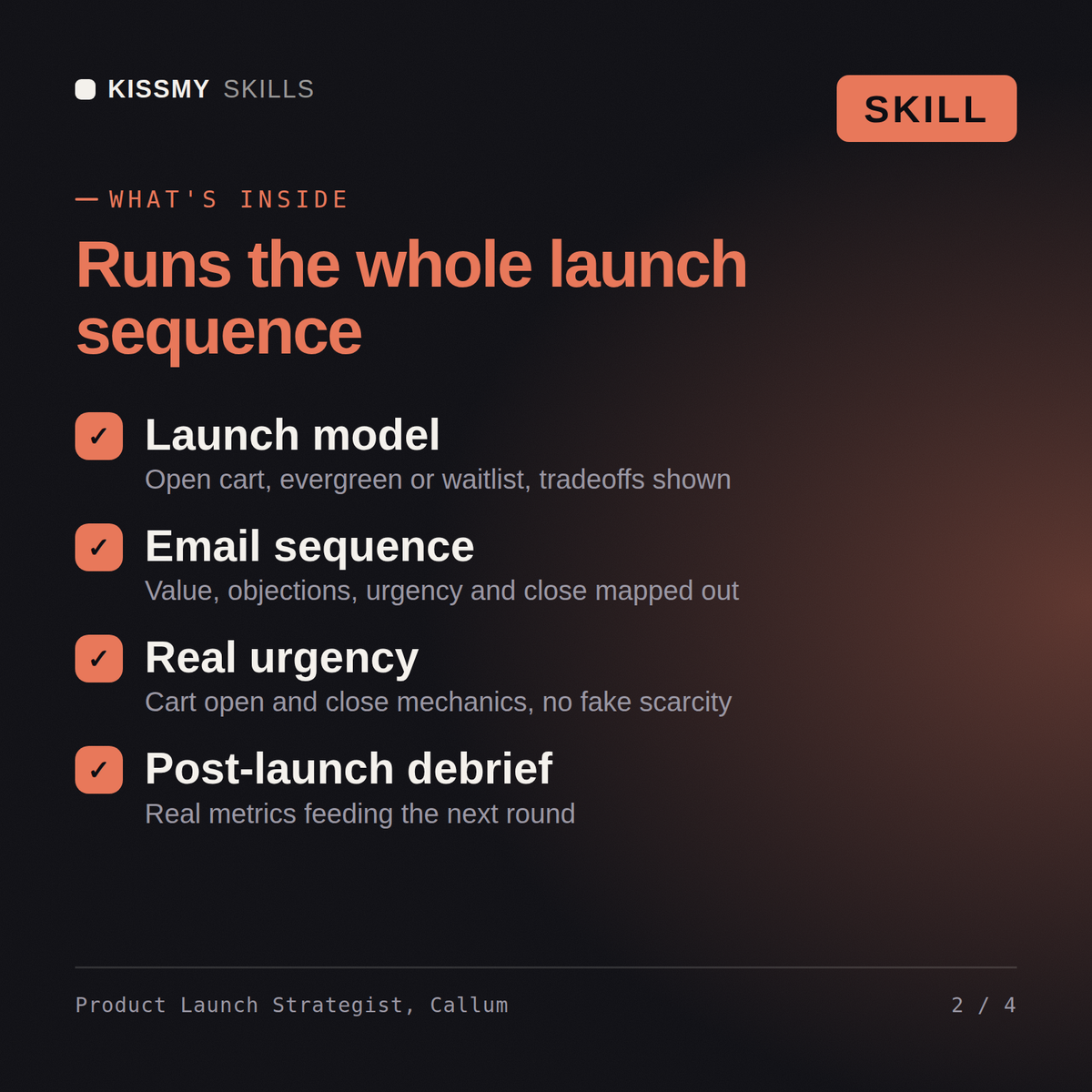 What's inside the Product Launch Strategist, Callum AI skill: Launch model, Email sequence, Real urgency, Post-launch debrief