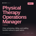 Physical Therapy Operations Manager, Callum AI skill by KissMySkills, cover