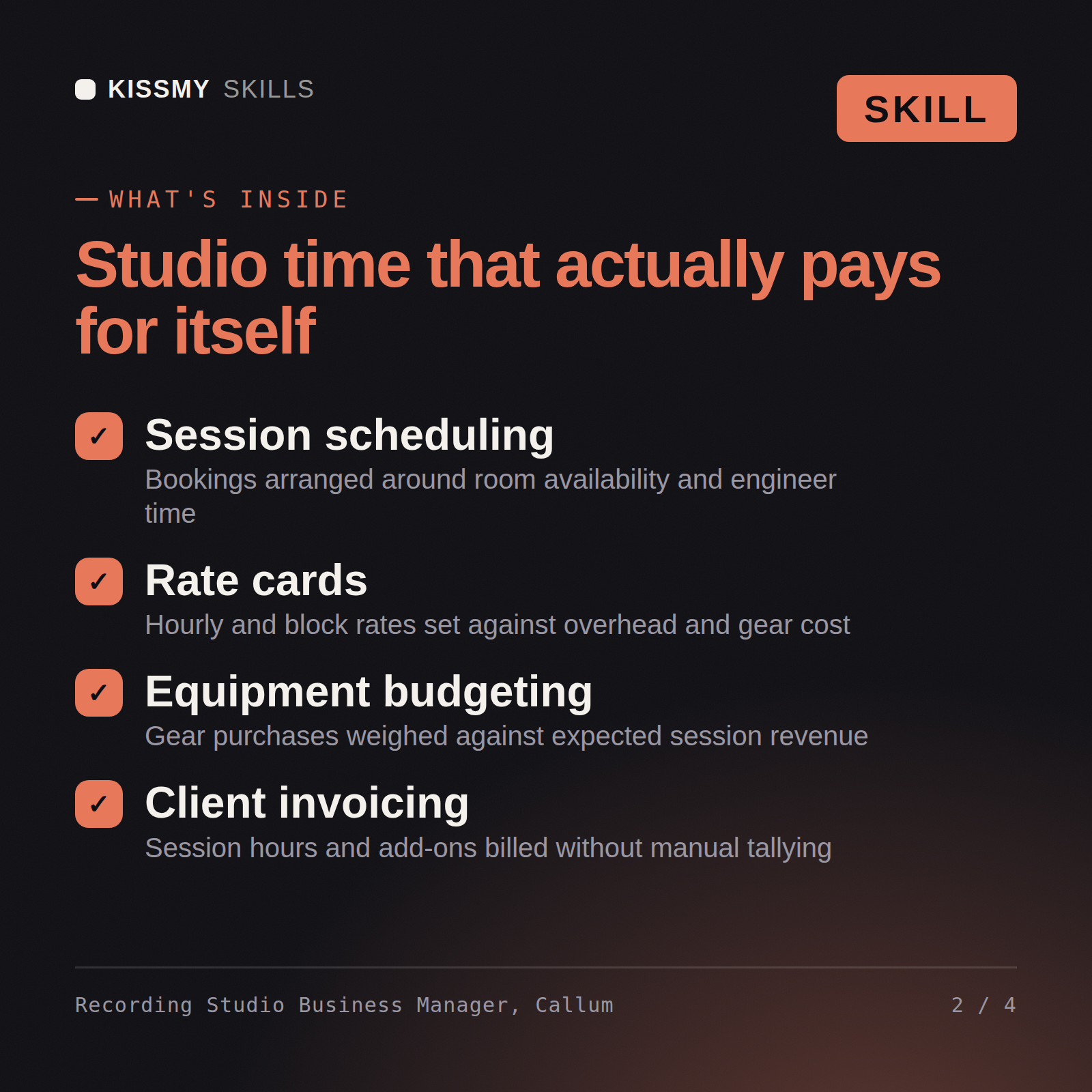 What's inside the Recording Studio Business Manager, Callum AI skill: Session scheduling, Rate cards, Equipment budgeting, Client invoicing