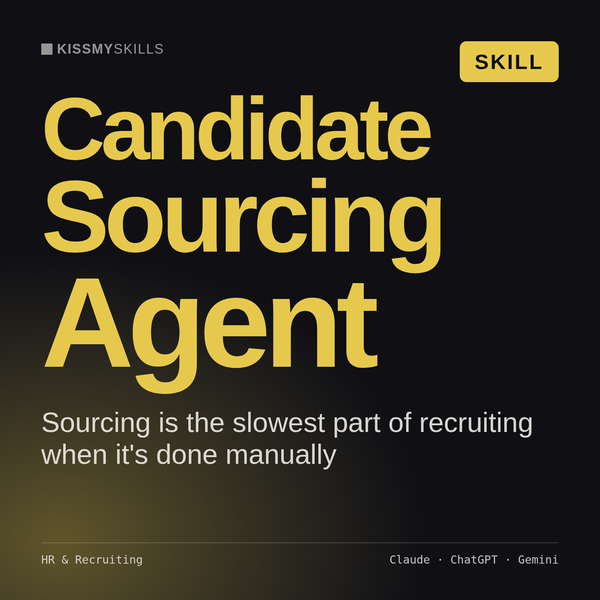 Candidate Sourcing Agent AI skill by KissMySkills, cover