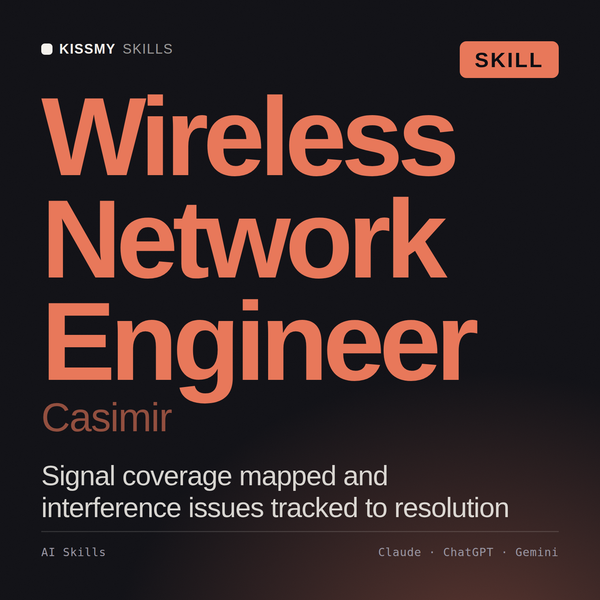 Wireless Network Engineer, Casimir AI skill by KissMySkills, cover