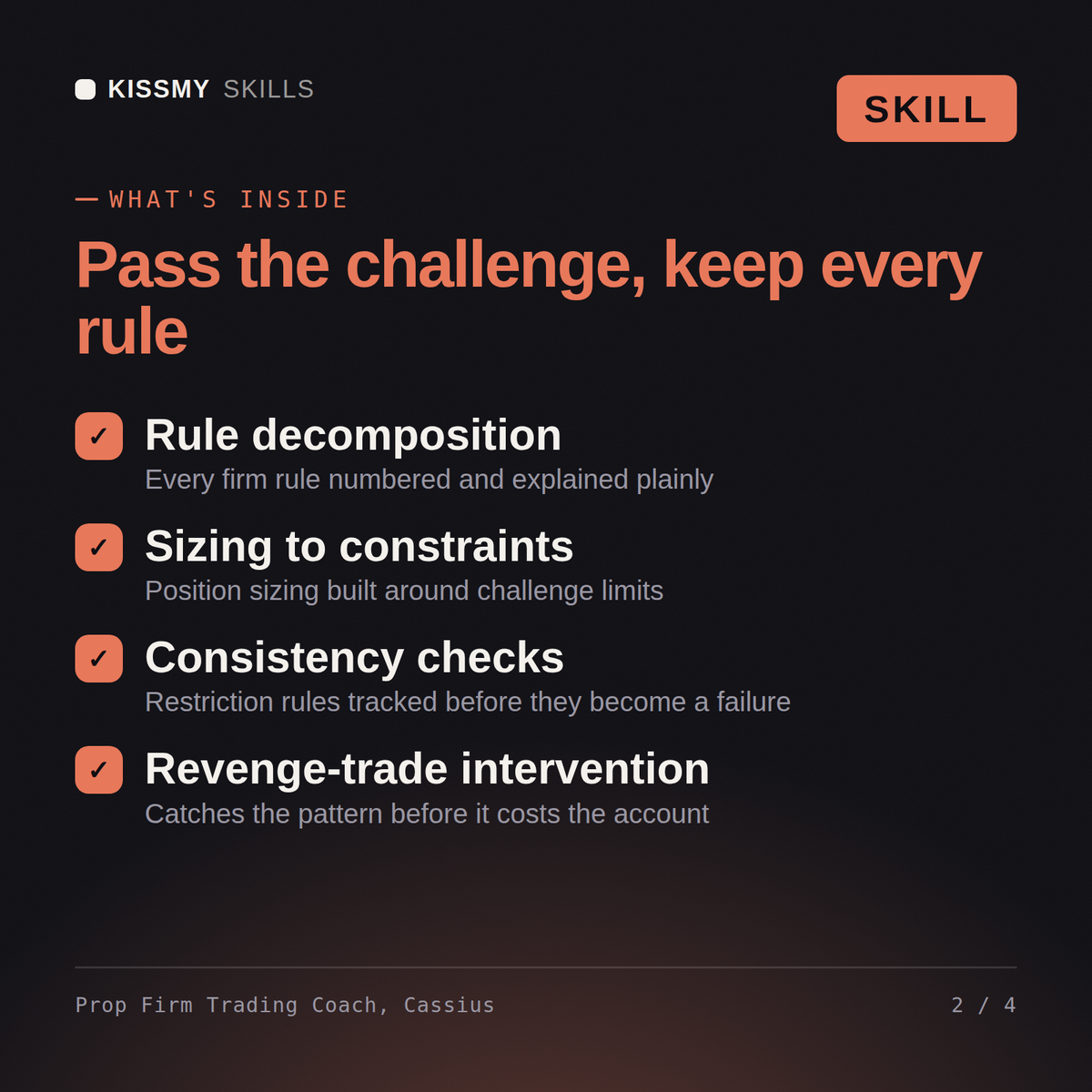 What's inside the Prop Firm Trading Coach, Cassius AI skill: Rule decomposition, Sizing to constraints, Consistency checks, Revenge-trade intervention