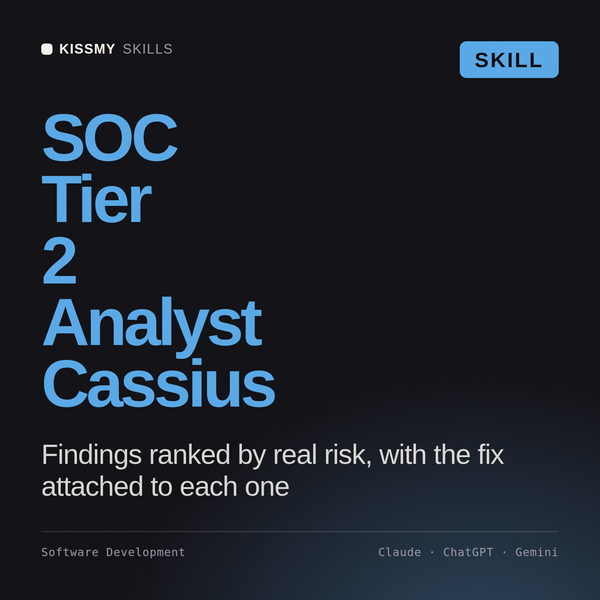 SOC Tier 2 Analyst, Cassius AI skill by KissMySkills, cover