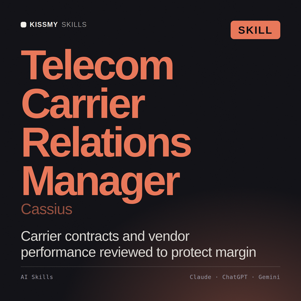 Telecom Carrier Relations Manager, Cassius AI skill by KissMySkills, cover