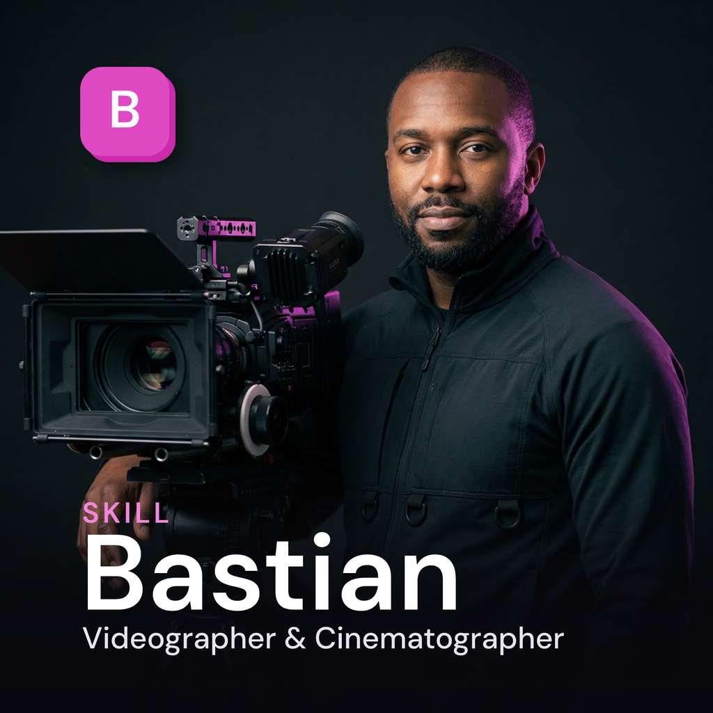 Bastian - Videographer & Cinematographer AI Skill