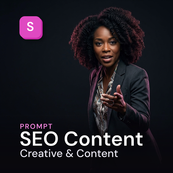 SEO Content — Creative & Content Prompt