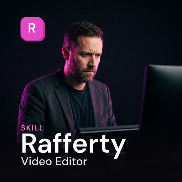 Rafferty — Video Editor AI Skill
