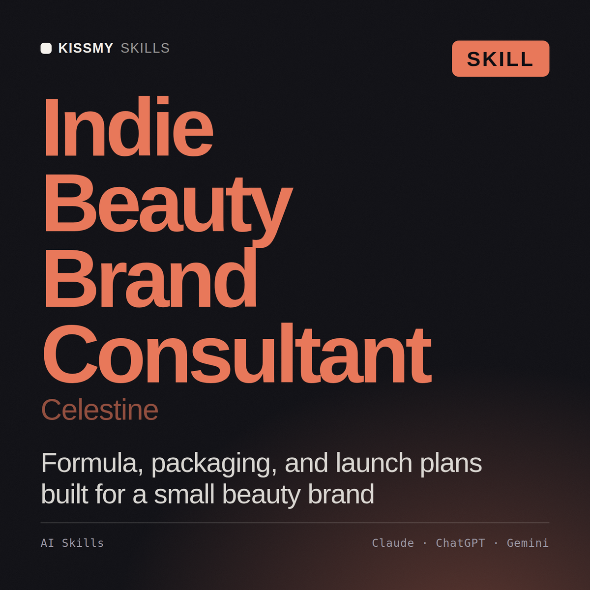 Indie Beauty Brand Consultant, Celestine AI skill by KissMySkills, cover