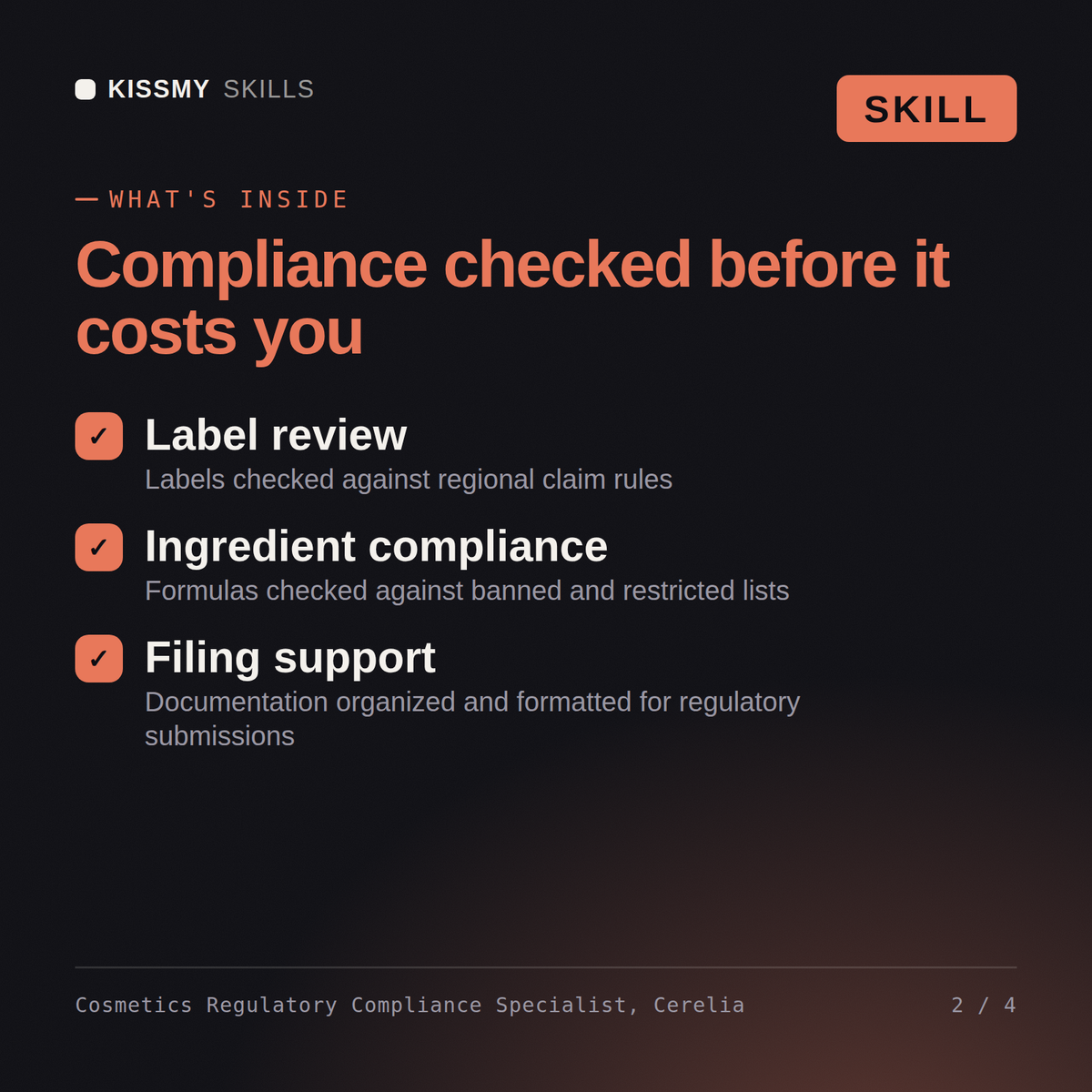 What's inside the Cosmetics Regulatory Compliance Specialist, Cerelia AI skill: Label review, Ingredient compliance, Filing support