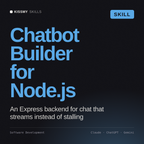 Chatbot Builder for Node.js AI skill by KissMySkills, cover