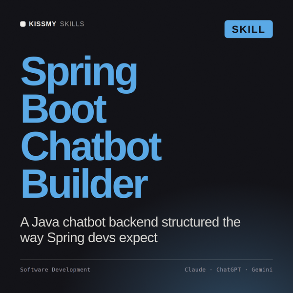 Spring Boot Chatbot Builder AI skill by KissMySkills, cover