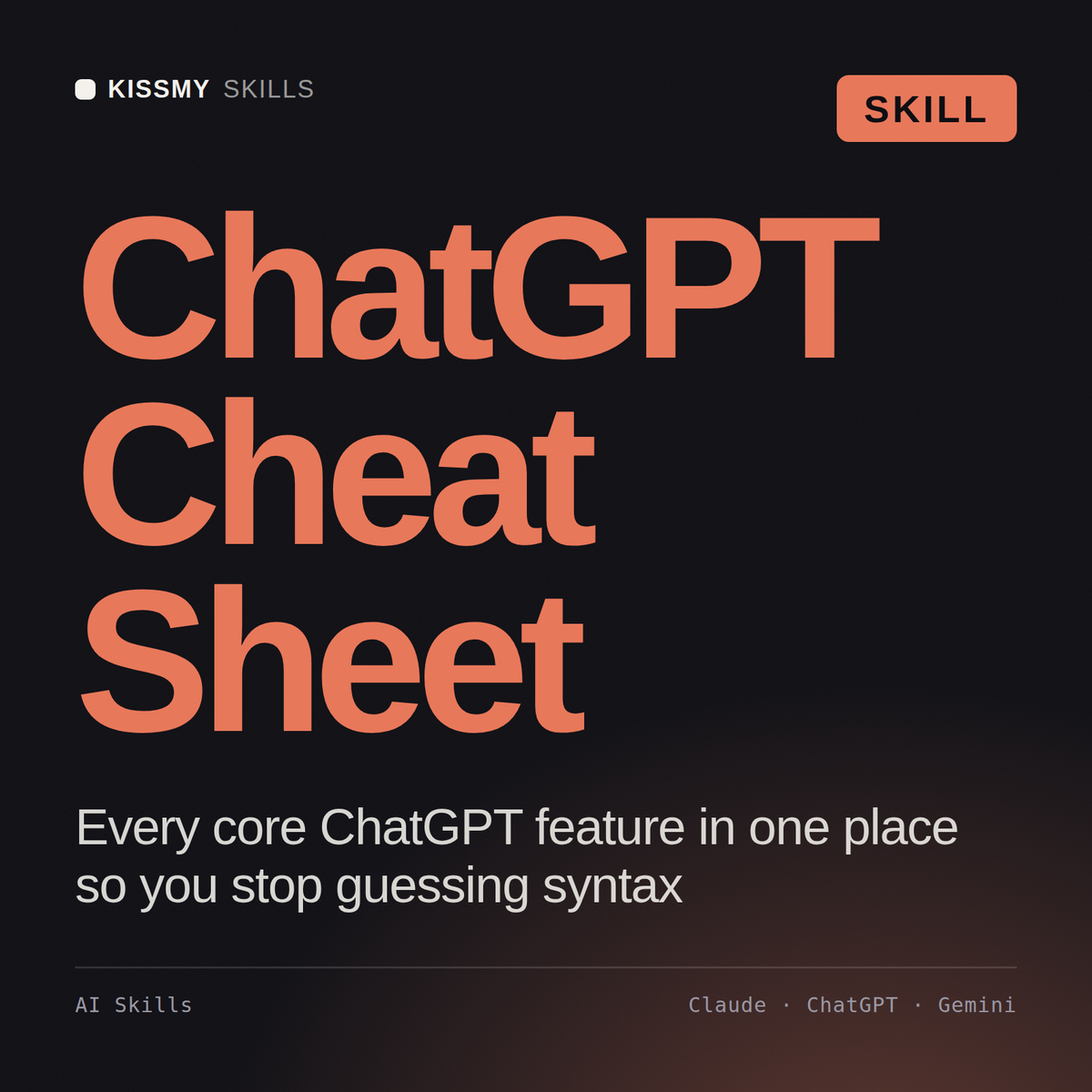 ChatGPT Cheat Sheet AI skill by KissMySkills, cover