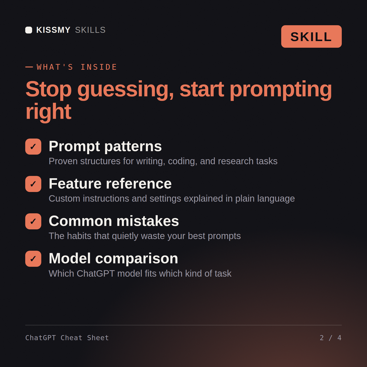 What's inside the ChatGPT Cheat Sheet AI skill: Prompt patterns, Feature reference, Common mistakes, Model comparison