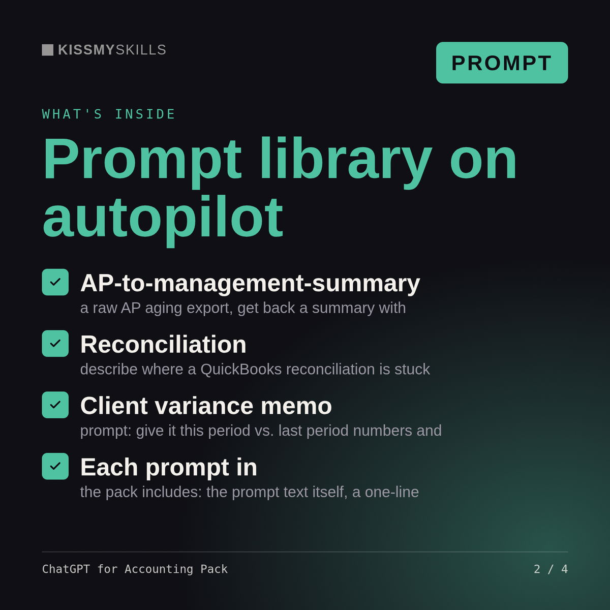What's inside the ChatGPT for Accounting Pack prompt: AP-to-management-summary, Reconciliation, Client variance memo, Each prompt in