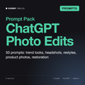 ChatGPT Photo Editing Prompts - 50 Image Edit Prompts by KissMySkills, cover