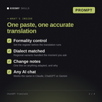 What's inside the ChatGPT Translate AI prompt: Formality control, Dialect matched, Change notes, Any AI chat