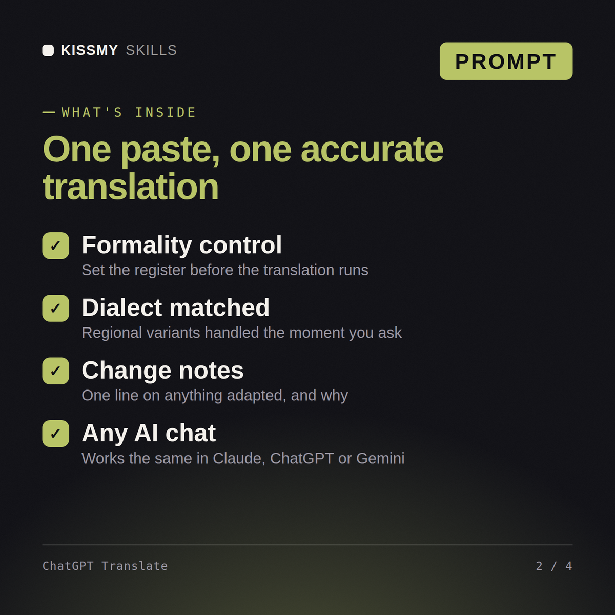 What's inside the ChatGPT Translate AI prompt: Formality control, Dialect matched, Change notes, Any AI chat