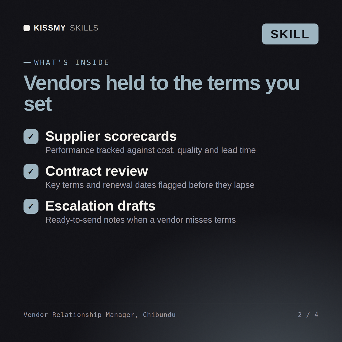 What's inside the Vendor Relationship Manager, Chibundu AI skill: Supplier scorecards, Contract review, Escalation drafts