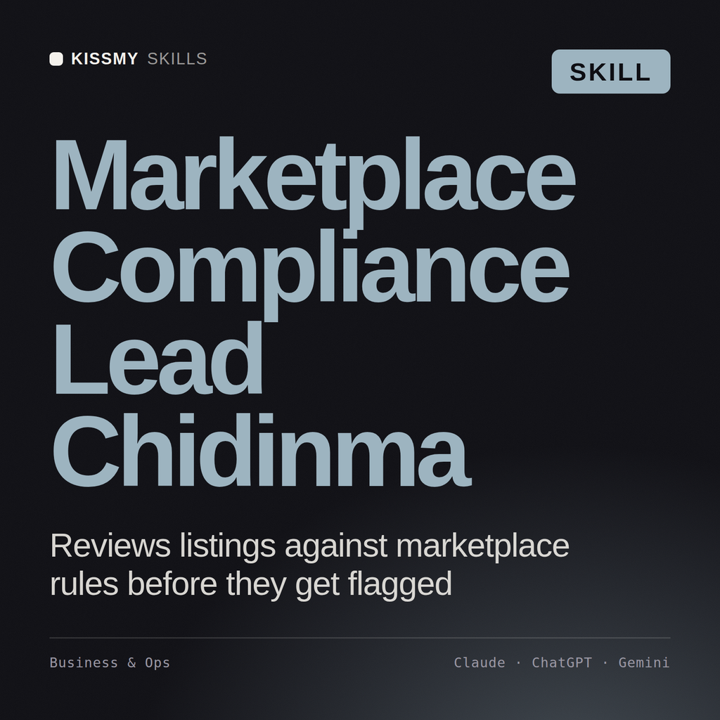 Marketplace Compliance Lead, Chidinma AI skill by KissMySkills, cover