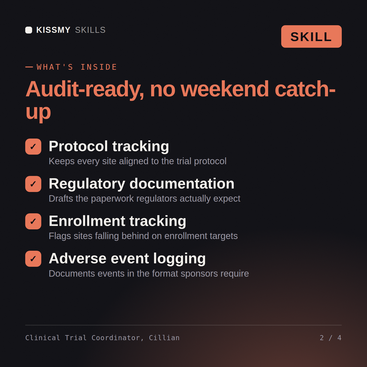 What's inside the Clinical Trial Coordinator, Cillian AI skill: Protocol tracking, Regulatory documentation, Enrollment tracking, Adverse event logging