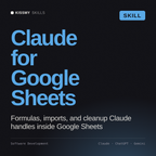 Claude for Google Sheets AI skill by KissMySkills, cover