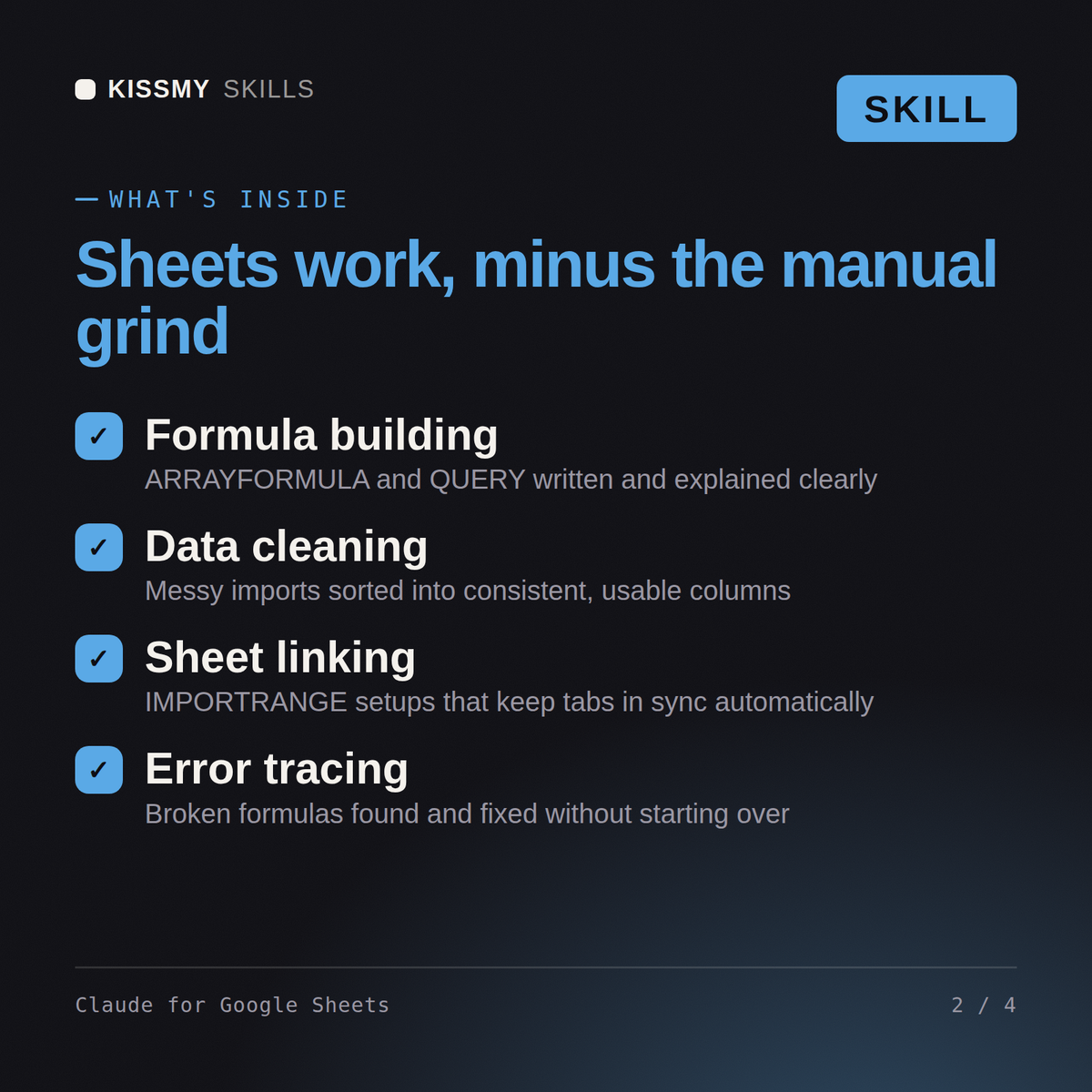 What's inside the Claude for Google Sheets AI skill: Formula building, Data cleaning, Sheet linking, Error tracing