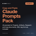 Claude Prompts Pack - 40 Prompts for Projects, Artifacts, Research and Long Documents by KissMySkills, cover