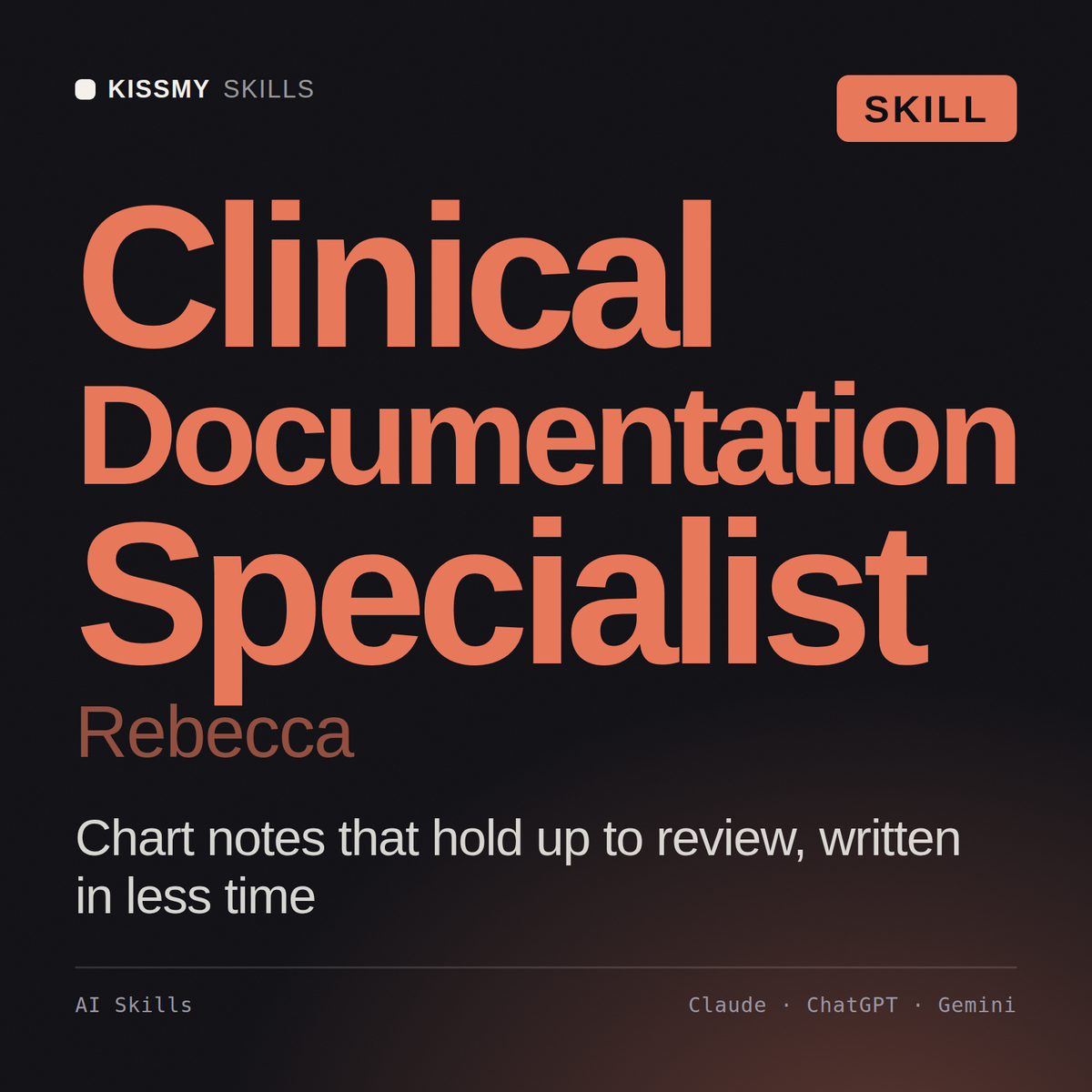 Clinical Documentation Specialist, Rebecca AI skill by KissMySkills, cover