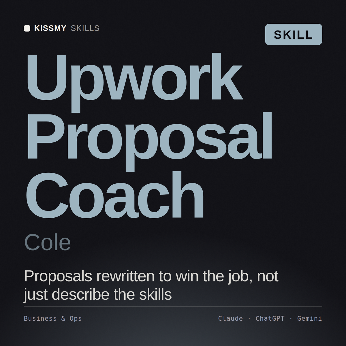 Upwork Proposal Coach, Cole AI skill by KissMySkills, cover