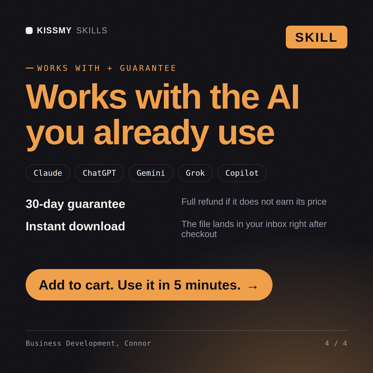 The Business Development, Connor AI skill works with Claude, ChatGPT, Gemini and any AI chat, 30-day money-back guarantee